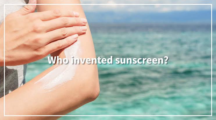 When Was Sunscreen Invented?