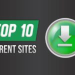 Best Torrent Sites That Are Working & Safe